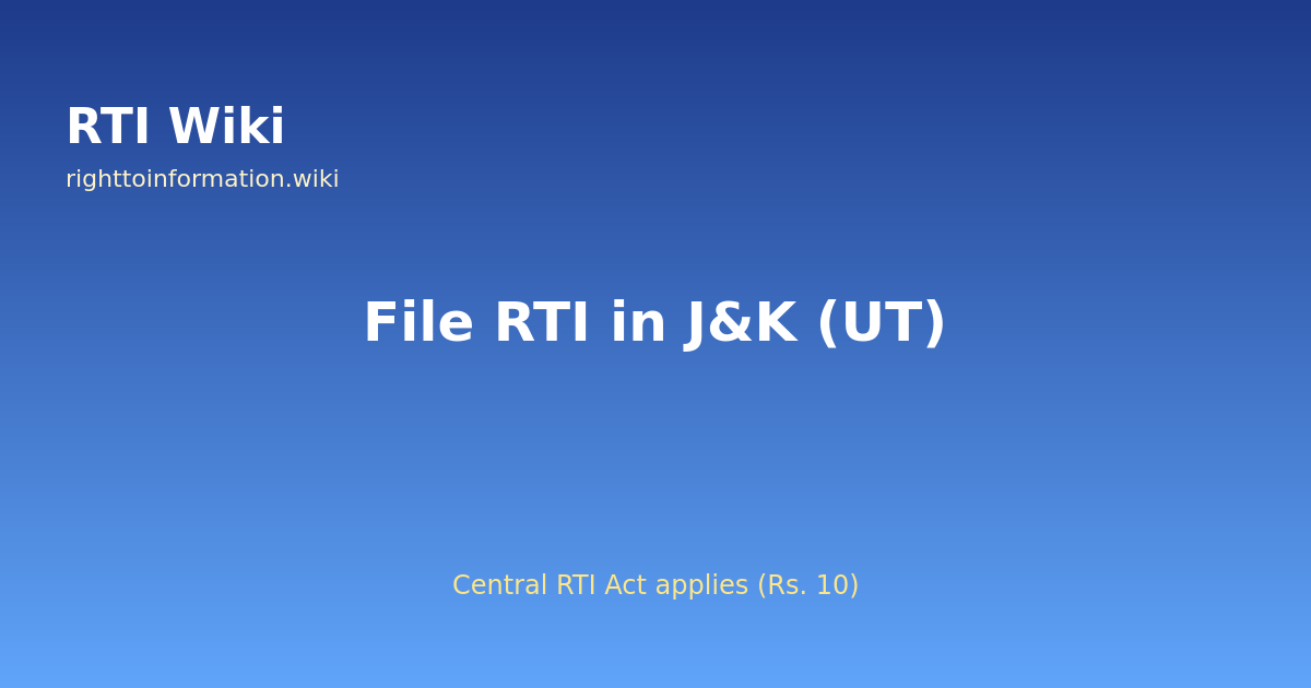 How to file RTI in Jammu and Kashmir (UT) — RTI Wiki 