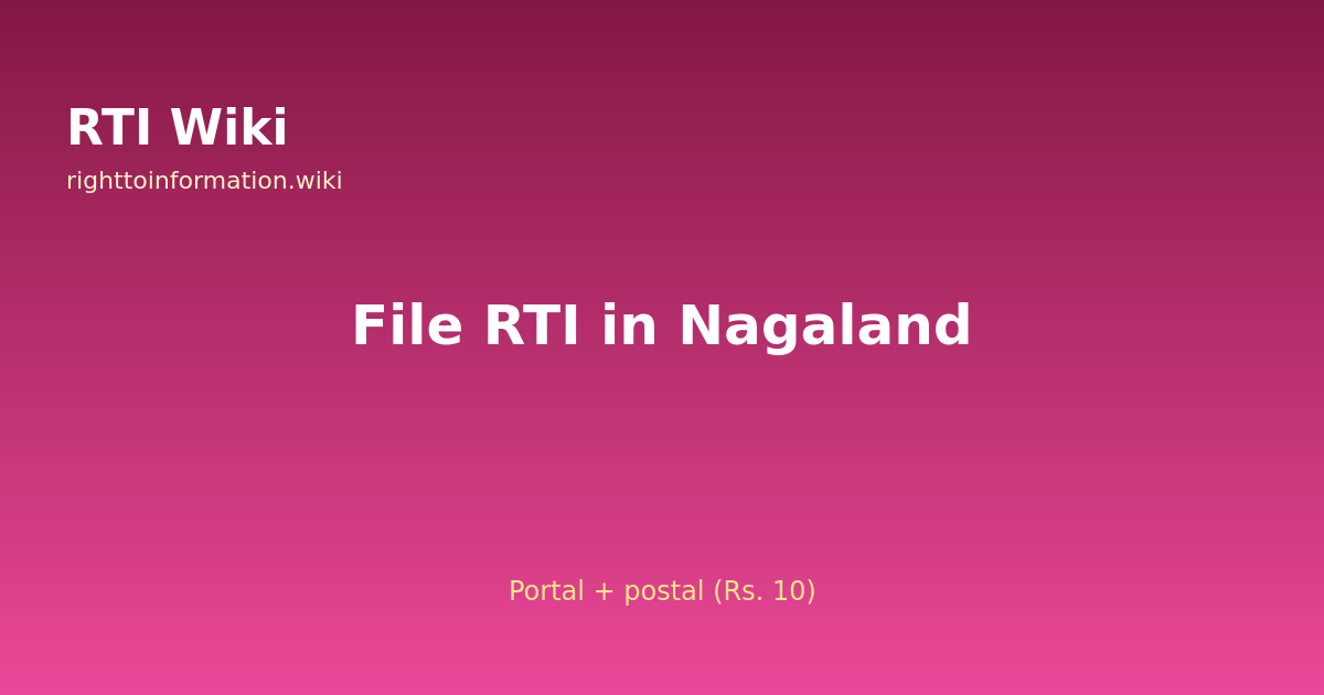 How to file RTI in Nagaland — RTI Wiki 