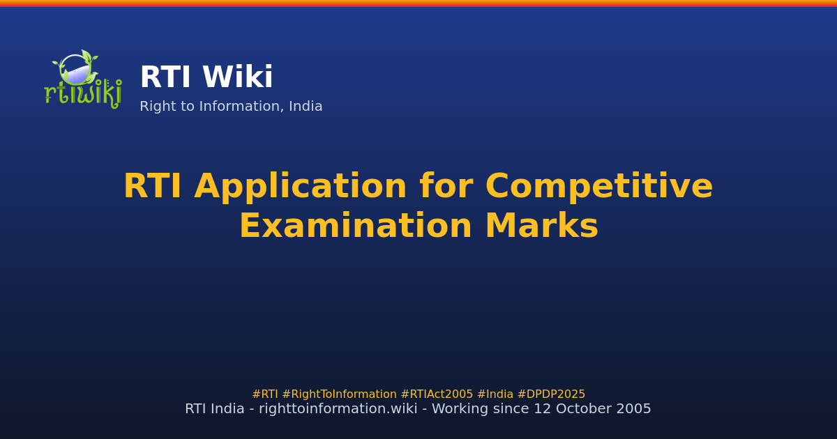 guide / applicant / application / sample / competitive-exam-marks — RTI Wiki