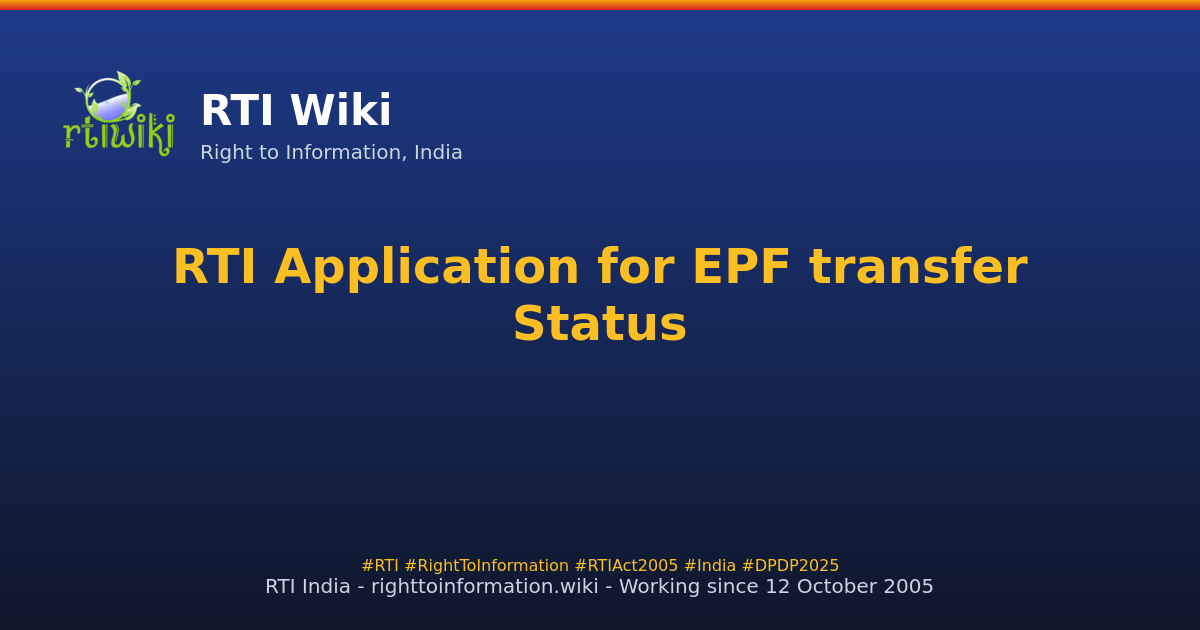 guide / applicant / application / sample / epf-transfer — RTI Wiki