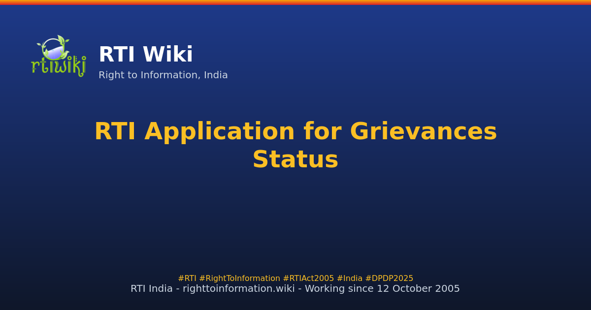 guide / applicant / application / sample / grievancesstatus — RTI Wiki