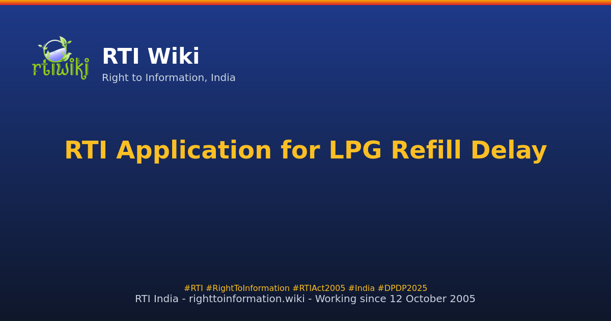 guide / applicant / application / sample / lpg-delay — RTI Wiki
