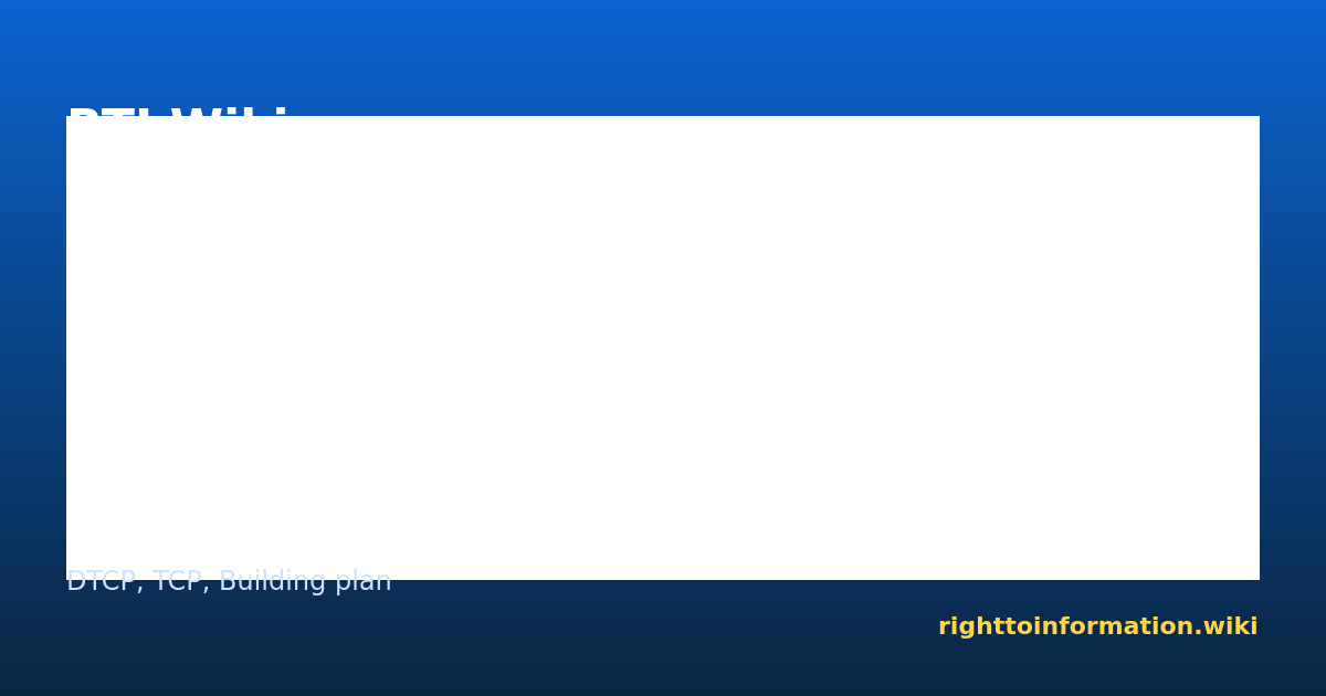 Layout Approval RTI — DTCP / TCP / building plan sanction (2026)