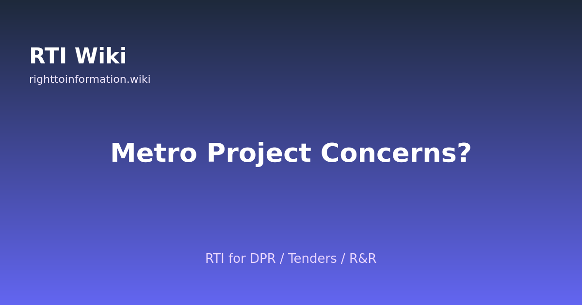 RTI for metro project — RTI Wiki