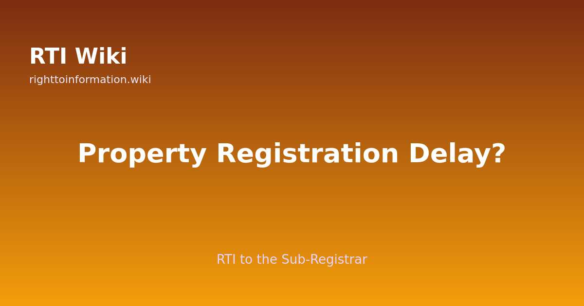 RTI for property registration — RTI Wiki
