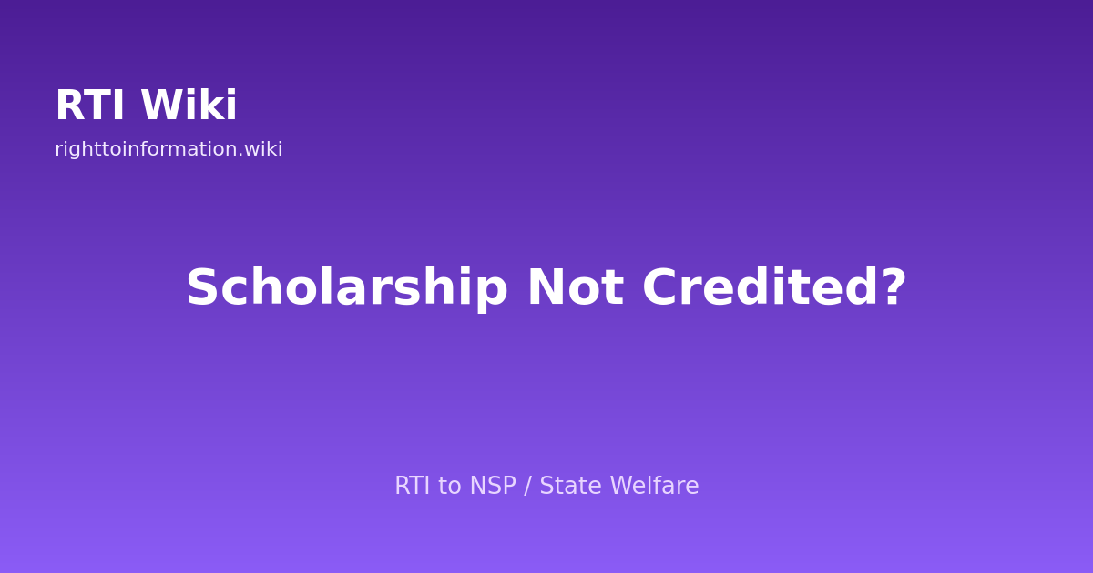 RTI for scholarship delay — RTI Wiki